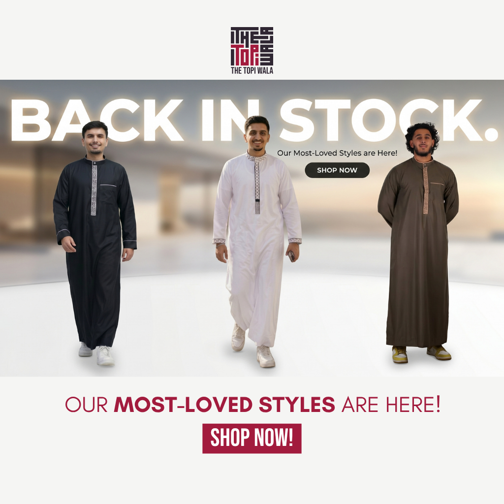 The Topiwala mobile banner announcing Back in Stock for our most-loved styles. Features men walking in stylish black, white, and brown embroidered thobes. Shop premium Islamic home clothing, comfortable everyday jubbas, and modern modest fashion. Elevate your everyday Sunnah wear with our relaxing Muslim loungewear, perfect for daily prayers, family gatherings, or comfortable home living. Experience the best in comfortable men's thobes and premium modest menswear tailored for the US market.